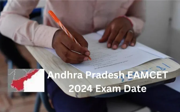 AP EAMCET 2024 Exam Date,Fees, Eligibility Criteria, Application Date