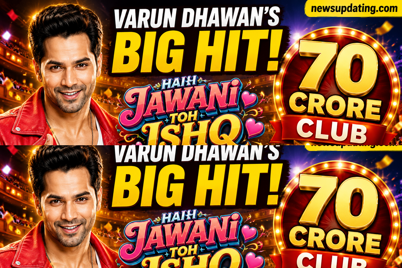 वरुण धवन की ‘Hai Jawani Toh Ishq Hona Hai’ ने बॉक्स ऑफिस पर मचाया धमाल, 70 करोड़ क्लब में शामिल
